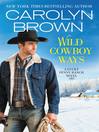Imagen de portada para Wild Cowboy Ways